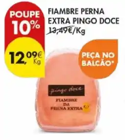 Pingo Doce Fiambre perna extra pingo doce promoção