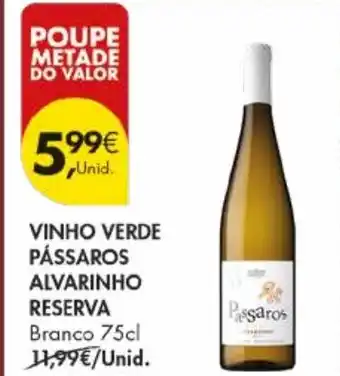 Pingo Doce Vinho verde pássaros alvarinho reserva promoção