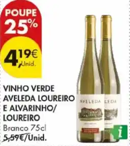 Pingo Doce Vinho verde aveleda loureiro e alvarinho/ loureiro promoção