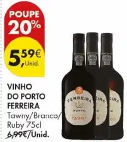 Pingo Doce Vinho do porto ferreira promoção