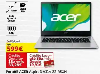Auchan Portátil acer aspire 3 a314-22-r5xn promoção