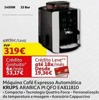 Auchan Maquina cafe expresso automatica krups: arabica pi.qfo ea811810 promoção