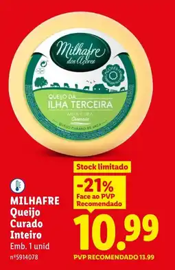 Lidl MILHAFRE Queijo Curado Inteiro promoção