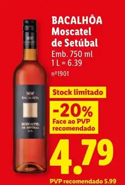 Lidl BACALHÓA Moscatel de Setúbal promoção