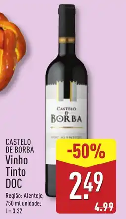 ALDI CASTELO DE BORBA Vinho Tinto DOC promoção