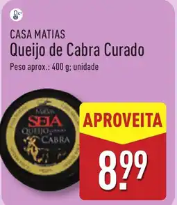 ALDI CASA MATIAS Queijo de Cabra Curado promoção