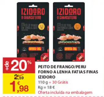 E.Leclerc Peito de Frango/Peru Forno A Lenha Fatias Finas Izidoro promoção
