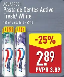 ALDI AQUAFRESH Pasta de Dentes Active Fresh/ White promoção
