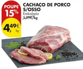 Pingo Doce Cachaço de porco s/osso promoção