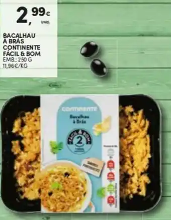 Continente Bacalhau á Brás Continente Fácil & Bom 250g promoção