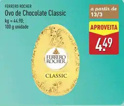 ALDI FERRERO ROCHER Ovo de Chocolate Classic promoção