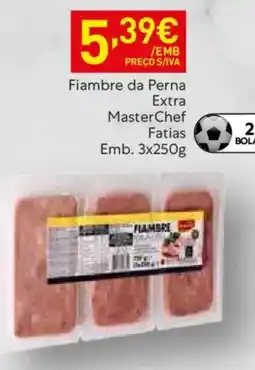 Recheio Fiambre da Perna Extra MasterChef Fatias promoção