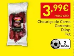 Recheio Chouriço de Carne Corrente Dilop promoção
