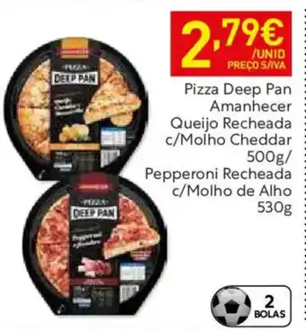 Recheio Pizza Deep Pan Amanhecer promoção