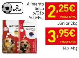 Recheio Alimento Seco p/Cão ActivPet Junior promoção