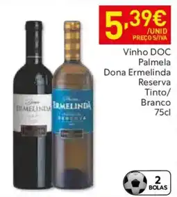 Recheio Vinho DOC Palmela Dona Ermelinda Reserva promoção