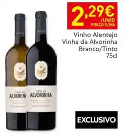 Recheio Vinho Alentejo Vinha da Alvorinha Branco/Tinto promoção
