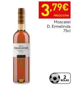 Recheio Moscatel D. Ermelinda promoção
