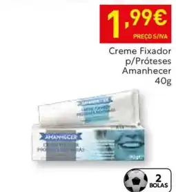 Recheio Creme Fixador p/Próteses Amanhecer promoção