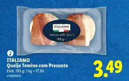 Lidl ITALIAMO Queijo Tomino com Presunto promoção