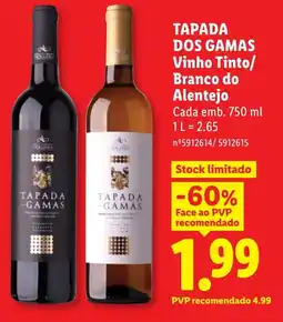 Lidl TAPADA DOS GAMAS Vinho Tinto/ Branco do Alentejo promoção