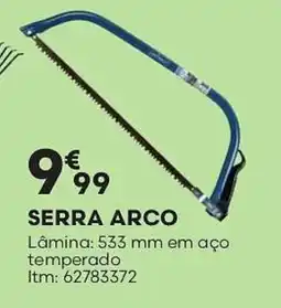 Bricomarché Serra arco promoção