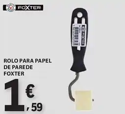 E.Leclerc Rolo para papel de parede foxter promoção