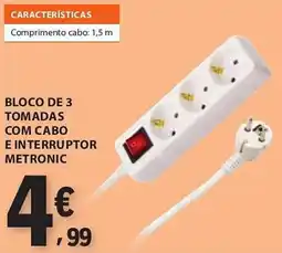 E.Leclerc Bloco de 3 tomadas com cabo e interruptor metronic promoção