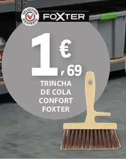 E.Leclerc Trincha de cola confort foxter promoção