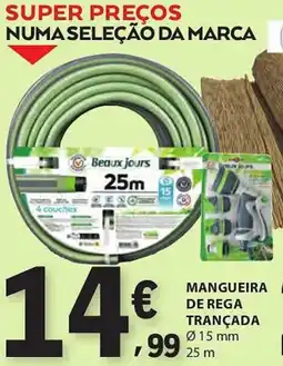 E.Leclerc Mangueira de rega trançada ø 15 mm promoção