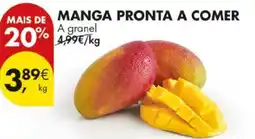 Pingo Doce Manga pronta a comer a granel promoção