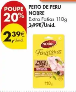 Pingo Doce Peito de peru nobre promoção