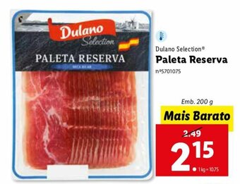 Lidl Dulano Selection Paleta Reserva 200g promoção
