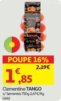 Auchan Clementina TANGO s/Sementes promoção