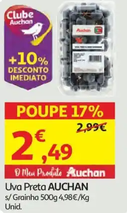Auchan Uva Preta AUCHAN s/Grainha promoção