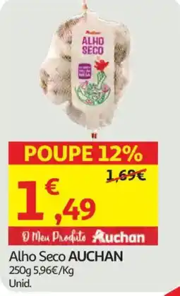 Auchan Alho Seco AUCHAN promoção