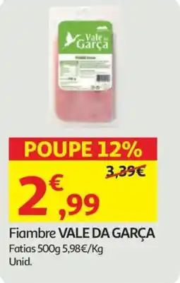 Auchan Fiambre VALE DA GARÇA promoção