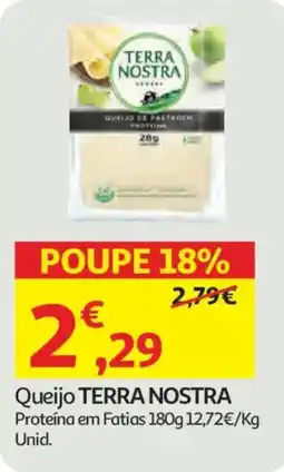 Auchan Queijo TERRA NOSTRA Proteína em Fatias promoção