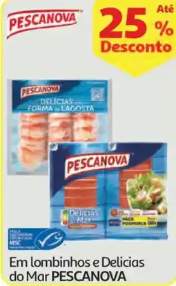 Auchan Em lombinhos e Delicias do Mar PESCANOVA promoção