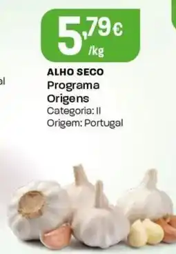 Intermarché Alho seco Programa Origens Categoria: II promoção
