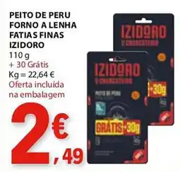 E.Leclerc Peito de peru forno a lenha fatias finas izidoro promoção