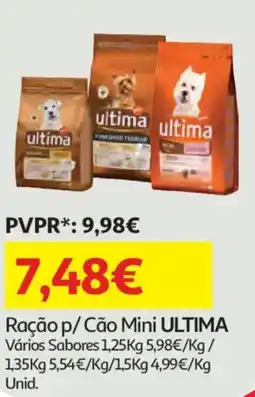 Auchan Ração p/ Cão Mini ULTIMA Vários Sabores promoção