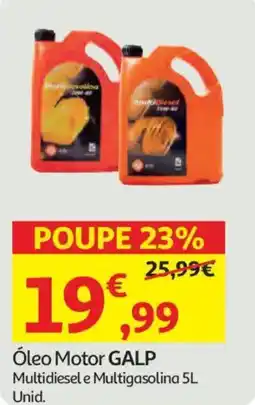 Auchan Óleo Motor GALP Multidiesel e Multigasolina promoção