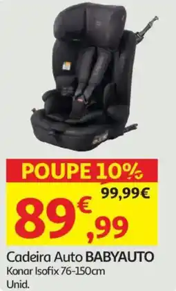 Auchan Cadeira Auto BABYAUTO Konar Isofix 76-150cm promoção