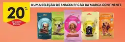 Continente Numa seleção de snacks p/ cão da marca continente promoção
