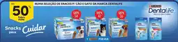 Continente Numa seleção de snacks p/ cão e gato da marca dentalife promoção