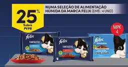 Continente Numa seleção de alimentação húmida da marca felix (emb.: 4 unid) promoção