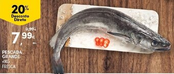Continente Pescada Grande +1kg Fresca promoção