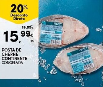 Continente Posta de Cherne Continente promoção