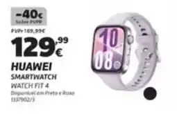 Radio Popular Huawei smartwatch watch fit 4 promoção